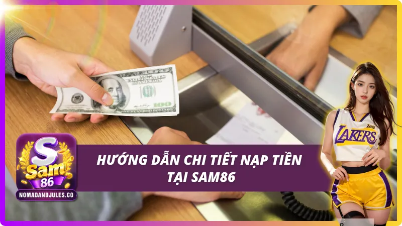 Hướng dẫn chi tiết cách nạp tiền