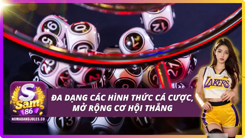 Đa dạng các hình thức cược để có nhiều cơ hội thắng